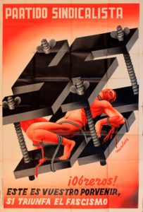 Poster della guerra civile spagnola - Lavoratori! Questo è il tuo futuro, se vince il fascismo. circa 1930