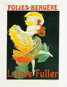 Posters, France, 20th century. Jules Cheret, Folies Bergere. La Loie Fuller